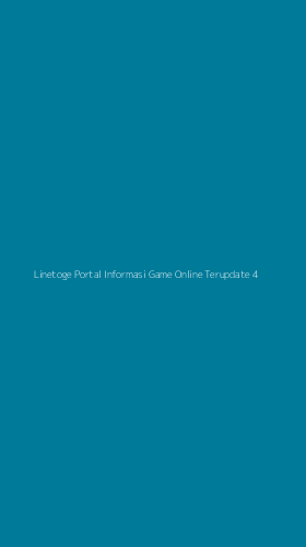 Tampilan Antarmuka Aplikasi Linetoge Portal Informasi Game Online Terupdate - 4