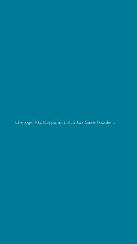 Tampilan Antarmuka Aplikasi Linetogel Rtp Kumpulan Link Situs Game Populer - 3