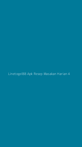 Tampilan Antarmuka Aplikasi Linetogel88 Apk Resep Masakan Harian - 4