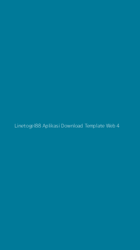 Tampilan Antarmuka Aplikasi Linetogel88 Aplikasi Download Template Web - 4