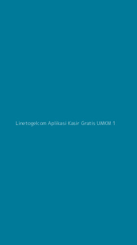 Tampilan Antarmuka Aplikasi Linetogelcom Aplikasi Kasir Gratis Umkm - 1