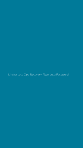 Tampilan Antarmuka Aplikasi Lingkartoto Cara Recovery Akun Lupa Password - 1