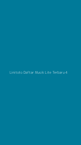 Tampilan Antarmuka Aplikasi Linitoto Daftar Musik Lite Terbaru - 4