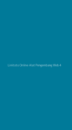 Tampilan Antarmuka Aplikasi Linitoto Online Alat Pengembang Web - 4