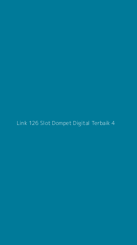 Tampilan Antarmuka Aplikasi Link 126 Slot Dompet Digital Terbaik - 4