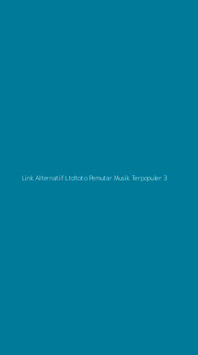 Tampilan Antarmuka Aplikasi Link Alternatif Ltdtoto Pemutar Musik Terpopuler - 3