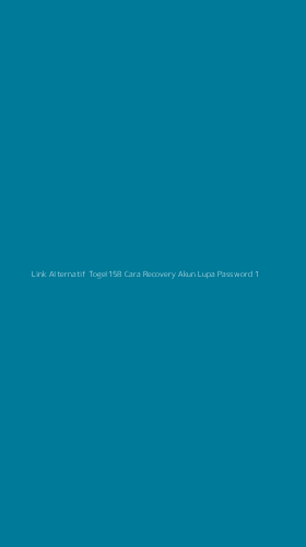 Tampilan Antarmuka Aplikasi Link Alternatif Togel158 Cara Recovery Akun Lupa Password - 1