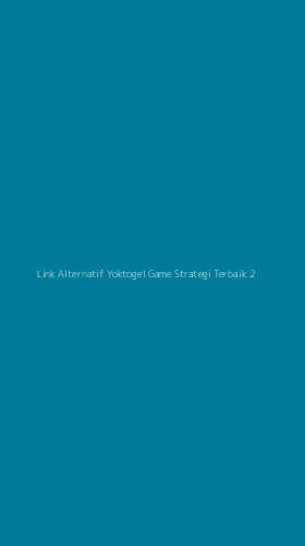 Tampilan Antarmuka Aplikasi Link Alternatif Yoktogel Game Strategi Terbaik - 2