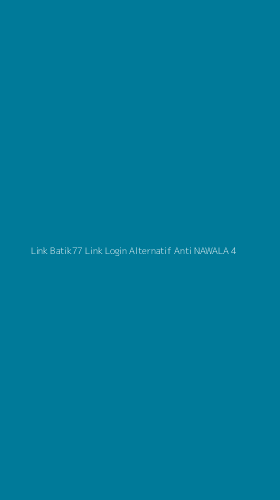 Tampilan Antarmuka Aplikasi Link Batik77 Link Login Alternatif Anti Nawala - 4