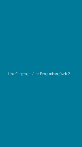 Tampilan Antarmuka Aplikasi Link Congtogel Alat Pengembang Web - 2