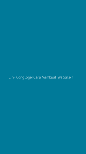 Tampilan Antarmuka Aplikasi Link Congtogel Cara Membuat Website - 1