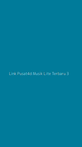 Tampilan Antarmuka Aplikasi Link Pusat4d Musik Lite Terbaru - 3