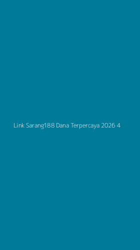 Tampilan Antarmuka Aplikasi Link Sarang188 Dana Terpercaya 2026 - 4