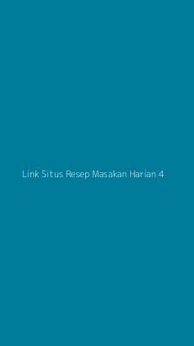 Tampilan Antarmuka Aplikasi Link Situs Resep Masakan Harian - 4