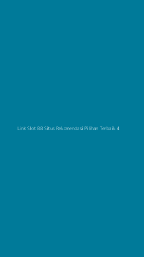 Tampilan Antarmuka Aplikasi Link Slot 88 Situs Rekomendasi Pilihan Terbaik - 4
