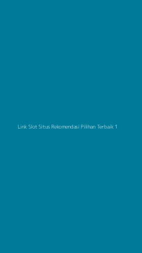 Tampilan Antarmuka Aplikasi Link Slot Situs Rekomendasi Pilihan Terbaik - 1