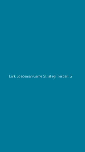 Tampilan Antarmuka Aplikasi Link Spaceman Game Strategi Terbaik - 2