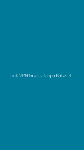 Tampilan Antarmuka Aplikasi Link Vpn Gratis Tanpa Batas - 3