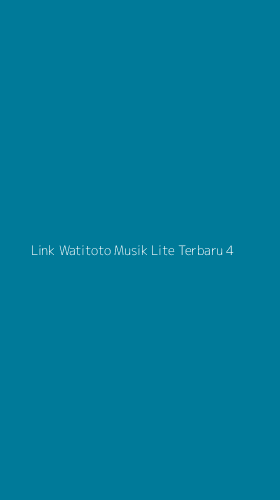 Tampilan Antarmuka Aplikasi Link Watitoto Musik Lite Terbaru - 4