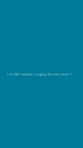 Tampilan Antarmuka Aplikasi Link396 Panduan Lengkap Bermain Aman - 1