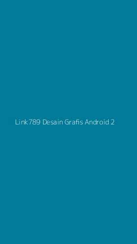 Tampilan Antarmuka Aplikasi Link789 Desain Grafis Android - 2