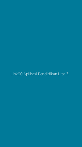 Tampilan Antarmuka Aplikasi Link90 Aplikasi Pendidikan Lite - 3
