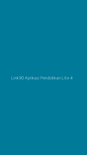 Tampilan Antarmuka Aplikasi Link90 Aplikasi Pendidikan Lite - 4