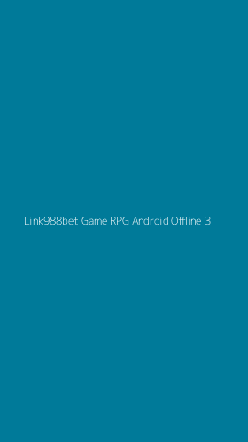Tampilan Antarmuka Aplikasi Link988bet Game Rpg Android Offline - 3