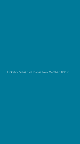 Tampilan Antarmuka Aplikasi Link999 Situs Slot Bonus New Member 100 - 2