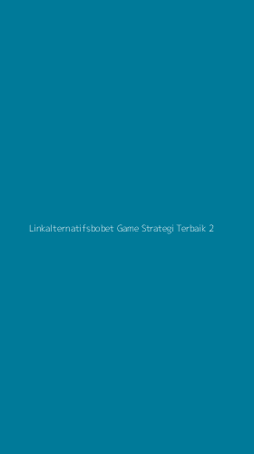 Tampilan Antarmuka Aplikasi Linkalternatifsbobet Game Strategi Terbaik - 2