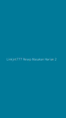 Tampilan Antarmuka Aplikasi Linkjnt777 Resep Masakan Harian - 2