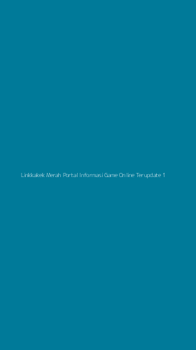 Tampilan Antarmuka Aplikasi Linkkakek Merah Portal Informasi Game Online Terupdate - 1