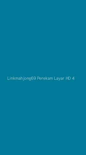 Tampilan Antarmuka Aplikasi Linkmahjong69 Perekam Layar Hd - 4