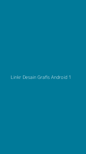 Tampilan Antarmuka Aplikasi Linkr Desain Grafis Android - 1