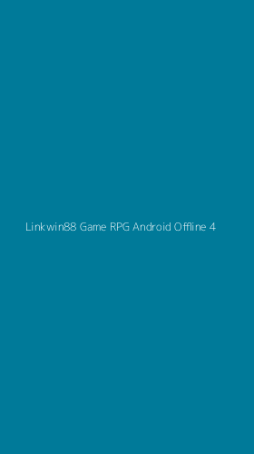 Tampilan Antarmuka Aplikasi Linkwin88 Game Rpg Android Offline - 4