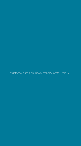 Tampilan Antarmuka Aplikasi Lintastoto Online Cara Download Apk Game Resmi - 2