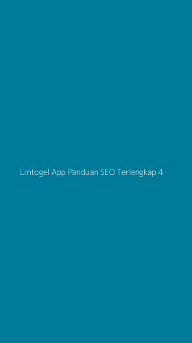 Tampilan Antarmuka Aplikasi Lintogel App Panduan Seo Terlengkap - 4