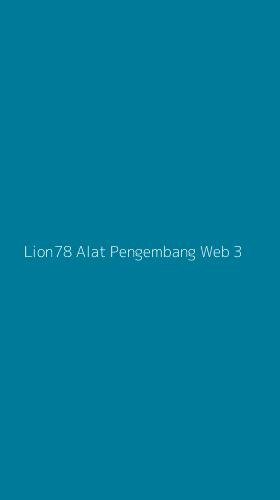 Tampilan Antarmuka Aplikasi Lion78 Alat Pengembang Web - 3