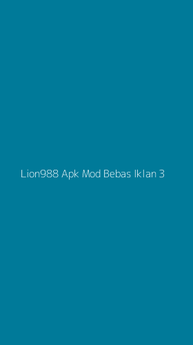 Tampilan Antarmuka Aplikasi Lion988 Apk Mod Bebas Iklan - 3