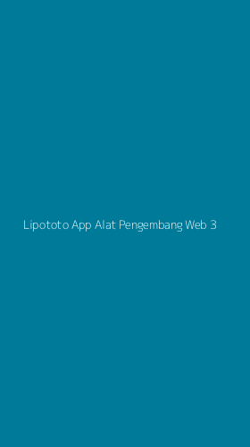 Tampilan Antarmuka Aplikasi Lipototo App Alat Pengembang Web - 3