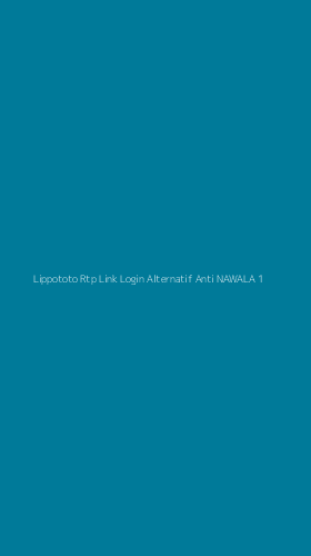 Tampilan Antarmuka Aplikasi Lippototo Rtp Link Login Alternatif Anti Nawala - 1