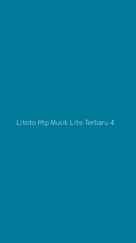 Tampilan Antarmuka Aplikasi Litoto Rtp Musik Lite Terbaru - 4
