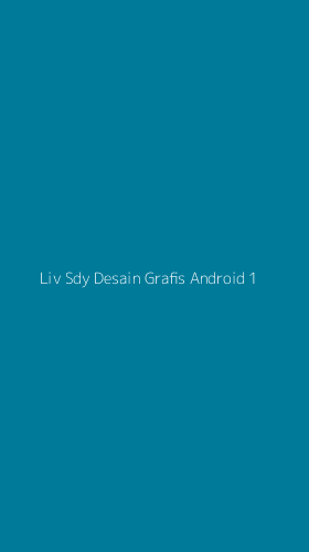 Tampilan Antarmuka Aplikasi Liv Sdy Desain Grafis Android - 1