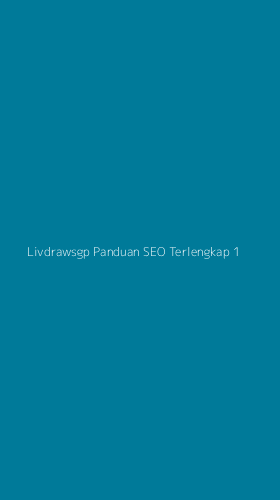 Tampilan Antarmuka Aplikasi Livdrawsgp Panduan Seo Terlengkap - 1