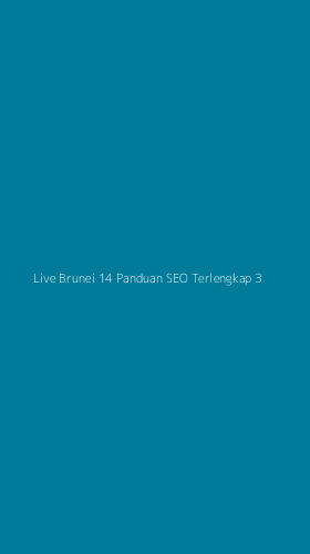 Tampilan Antarmuka Aplikasi Live Brunei 14 Panduan Seo Terlengkap - 3