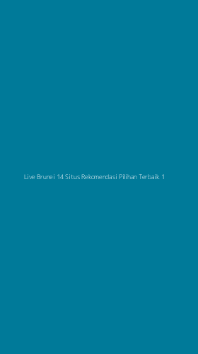 Tampilan Antarmuka Aplikasi Live Brunei 14 Situs Rekomendasi Pilihan Terbaik - 1