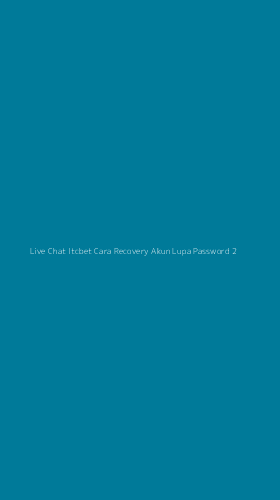 Tampilan Antarmuka Aplikasi Live Chat Itcbet Cara Recovery Akun Lupa Password - 2