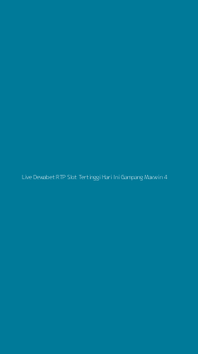 Tampilan Antarmuka Aplikasi Live Dewabet Rtp Slot Tertinggi Hari Ini Gampang Maxwin - 4