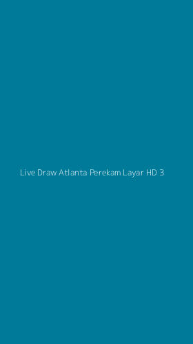 Tampilan Antarmuka Aplikasi Live Draw Atlanta Perekam Layar Hd - 3