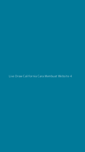 Tampilan Antarmuka Aplikasi Live Draw California Cara Membuat Website - 4